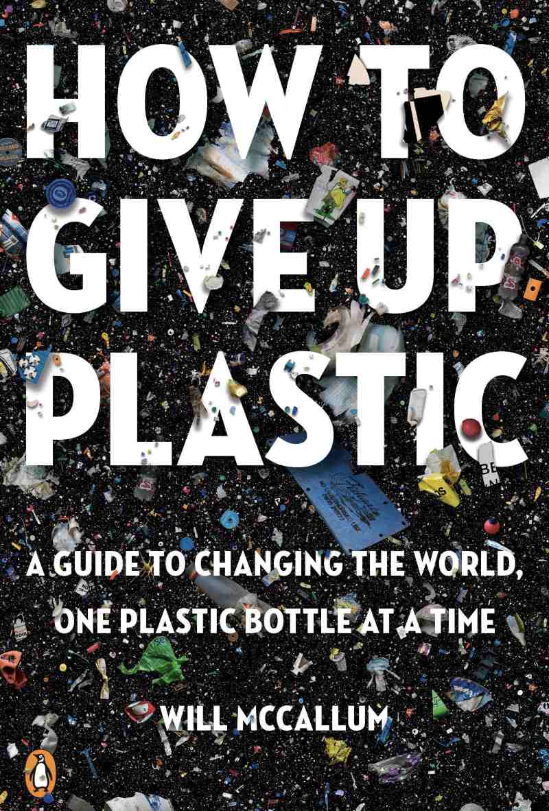 How to give up plastic - book