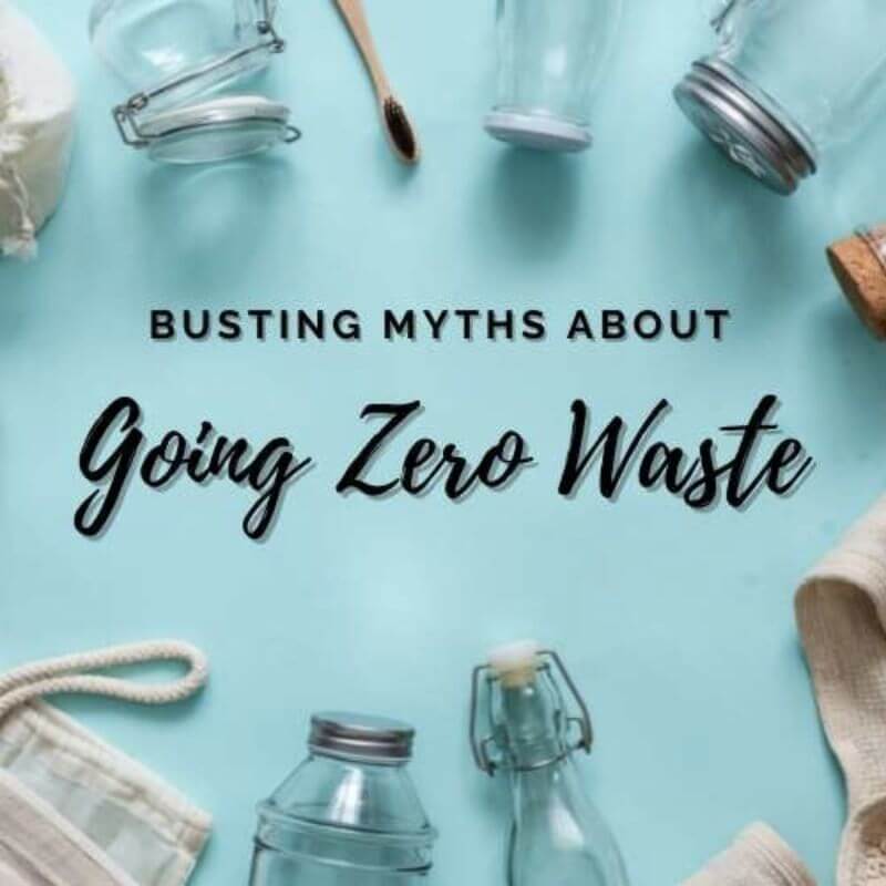 myths about a zero-waste lifestyle