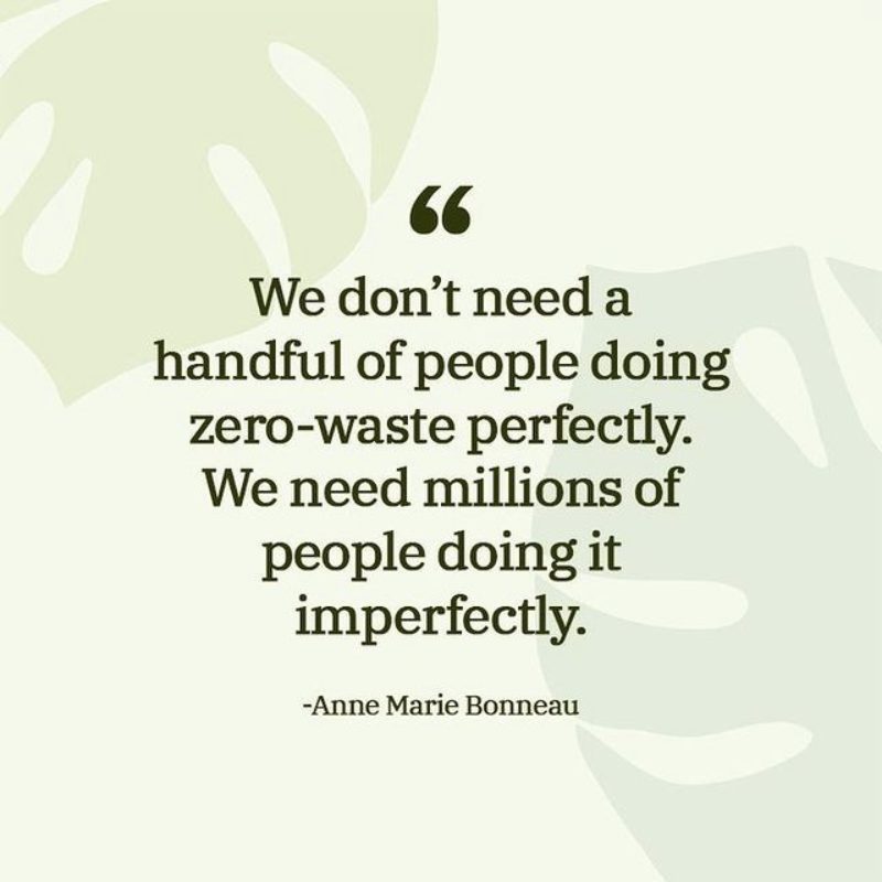 quotes on zero waste - Anne Marie Bonneau