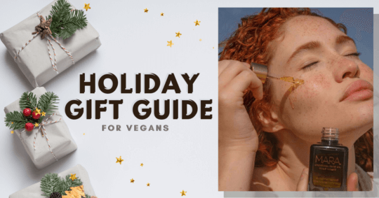 The Ultimate Vegan Beauty Gift Guide For The Holidays